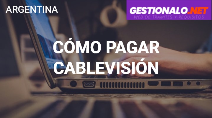 Cómo Pagar Cablevisión